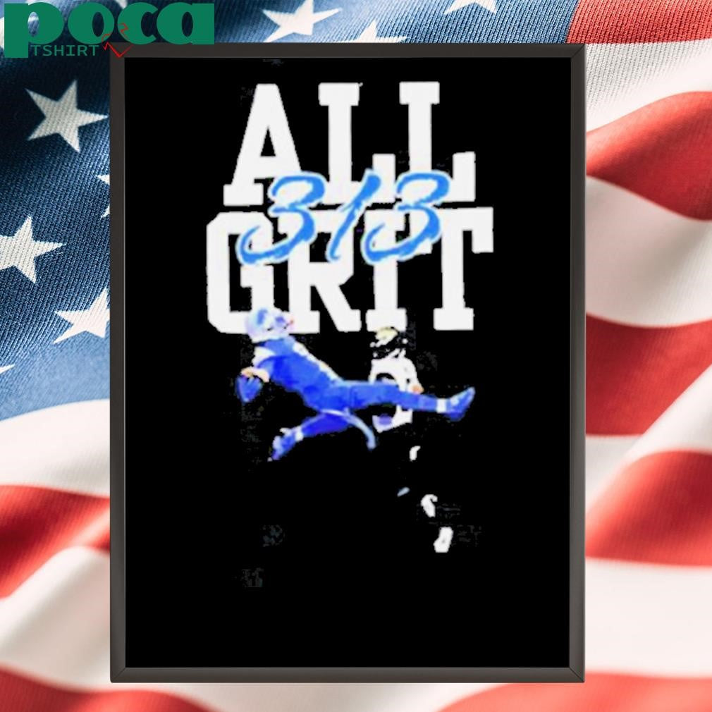 Detroit Lions All Grit 313 shirt