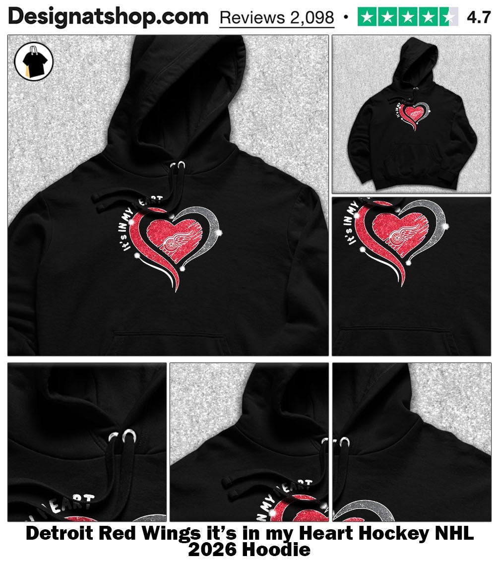 Detroit Red Wings it’s in my Heart Hockey NHL 2026 shirt