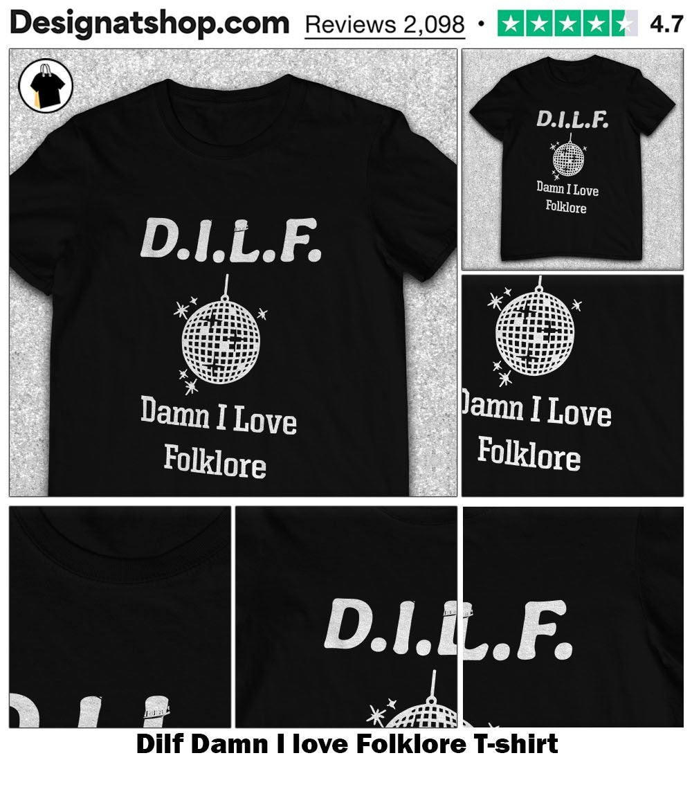 Dilf Damn I love Folklore shirt