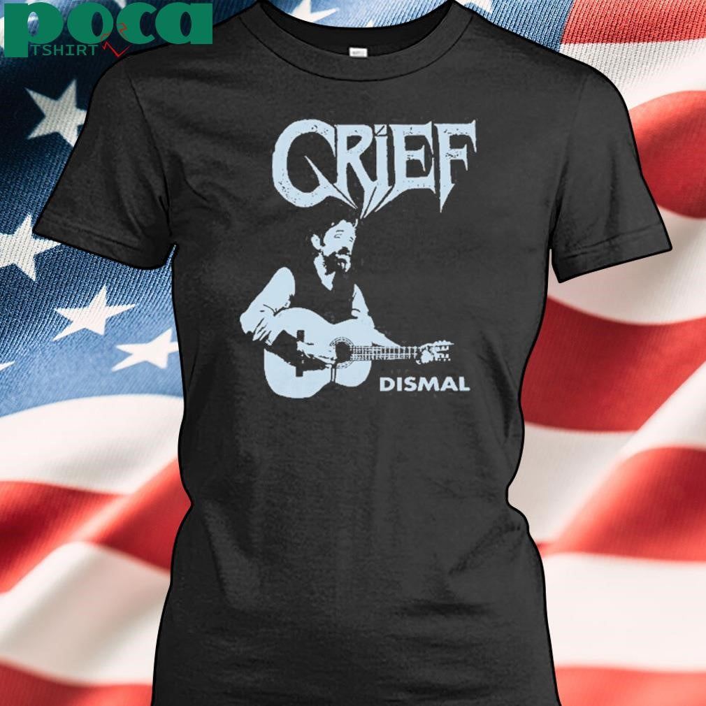 Dismal Grief Shirt