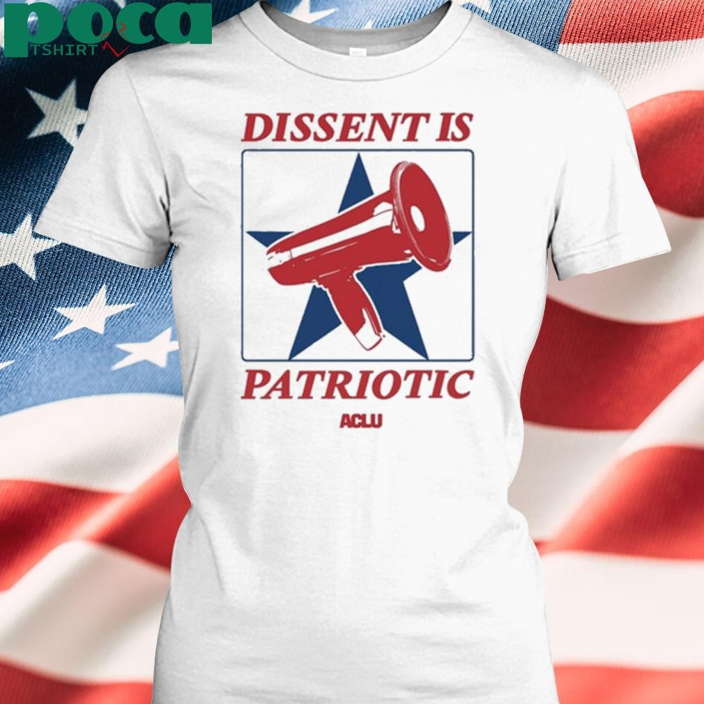 Dissent Is Patriotic Aclu 2025 shirt