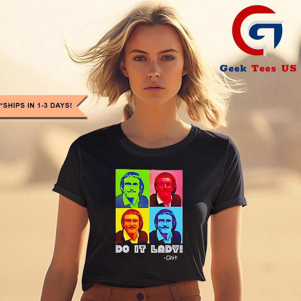 Do it lady Chit colorful shirt