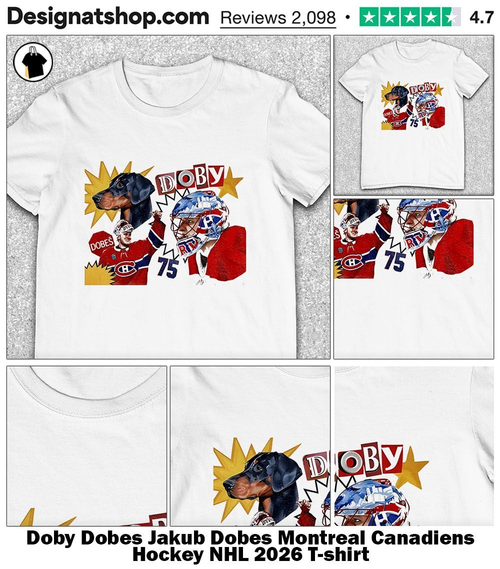 Doby Dobes Jakub Dobes Montreal Canadiens Hockey NHL 2026 shirt