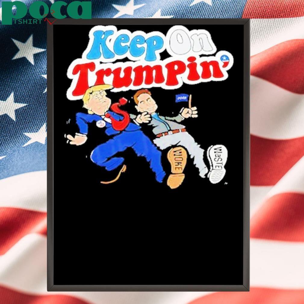 Donald Trump X Elon Musk Keep On Trumpin Cartoon Shirt