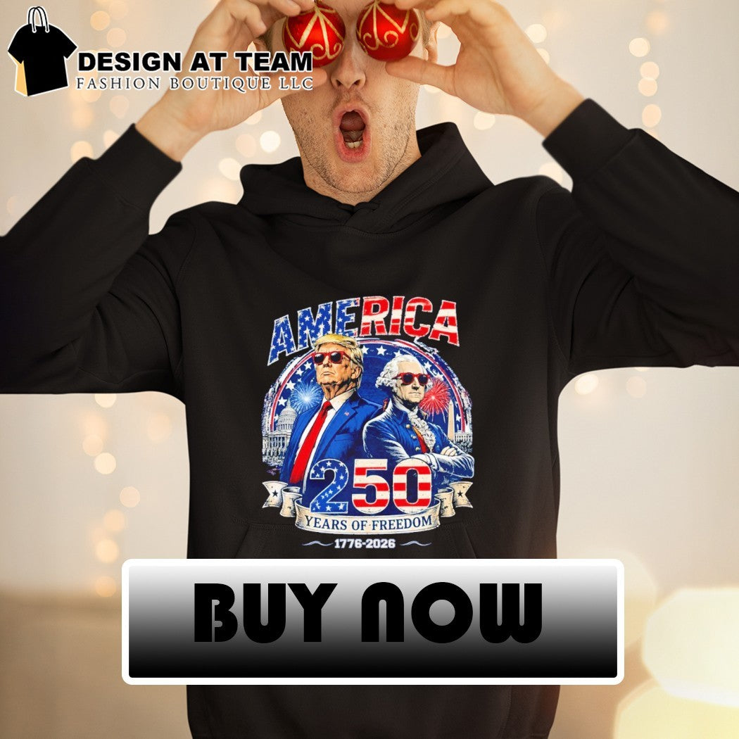 Donald Trump and George Washington America 250 years of freedom 1776 2026 shirt