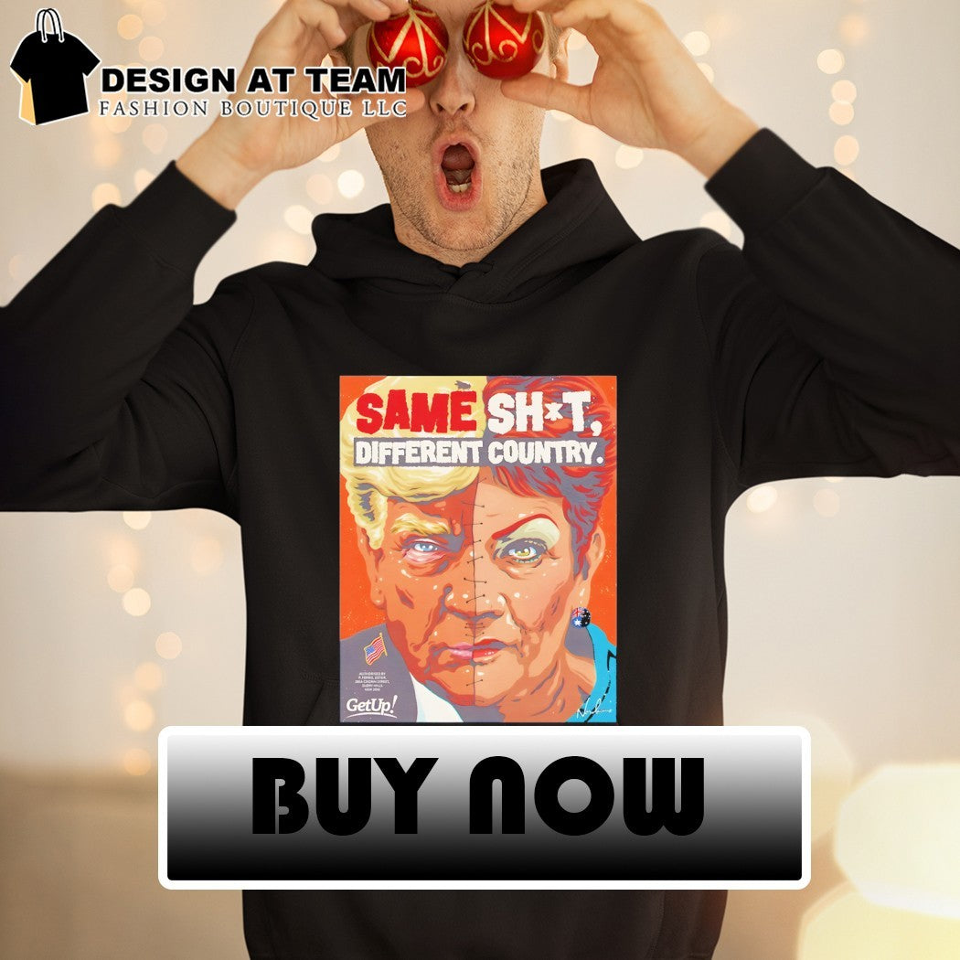 Donald Trump x Pauline Hanson Same Shit Different Country American flag shirt