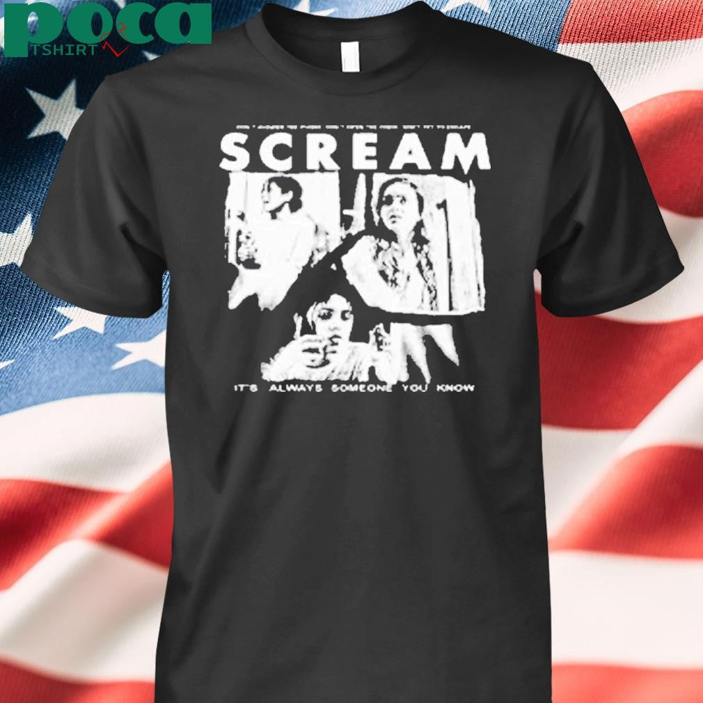 Don’t Answer The Phone Don’t Open The Door Don’t Try To Escape Scream It’s Always Someone You Know T-Shirt
