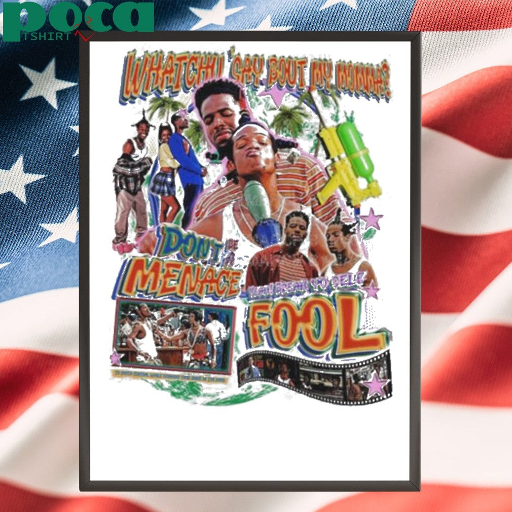 Don’t Be a Menace Movie Parody Graphic shirt