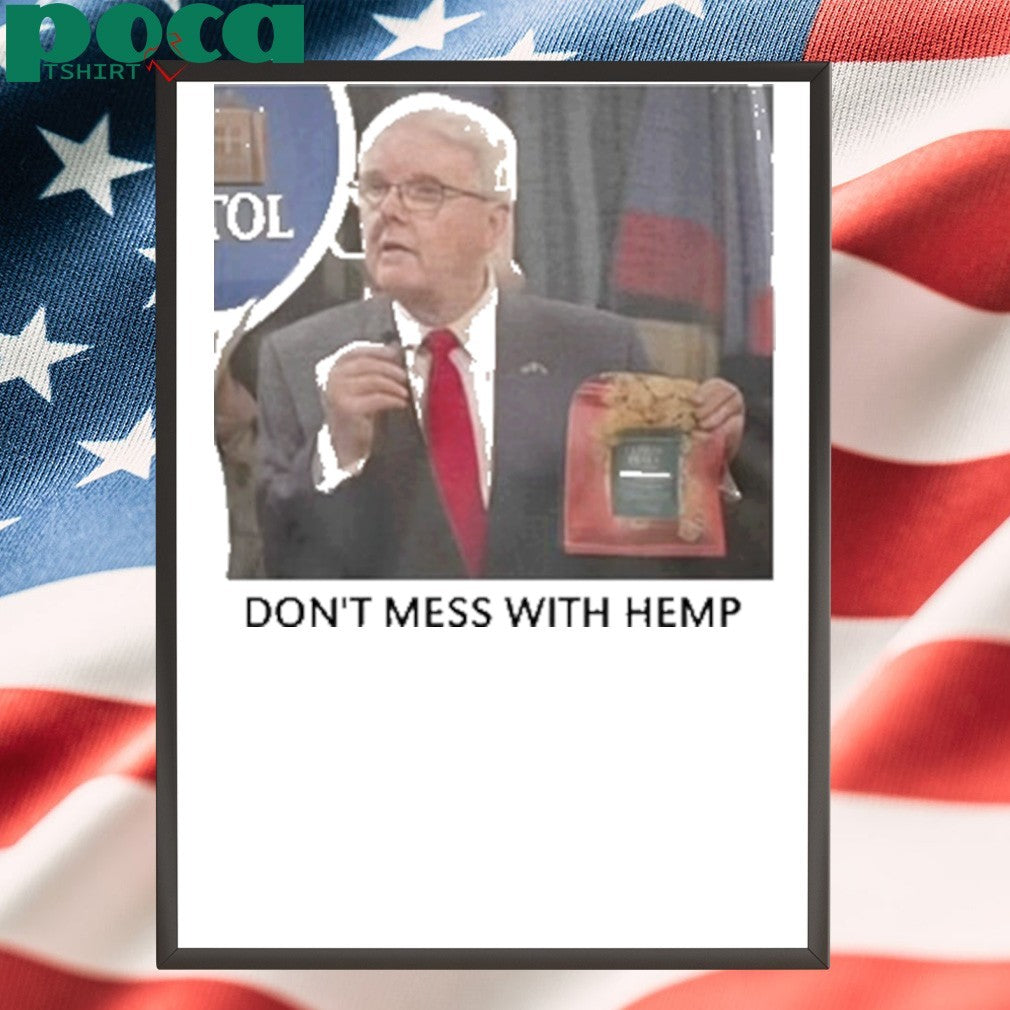 Don’t Mess With Hemp Shirt