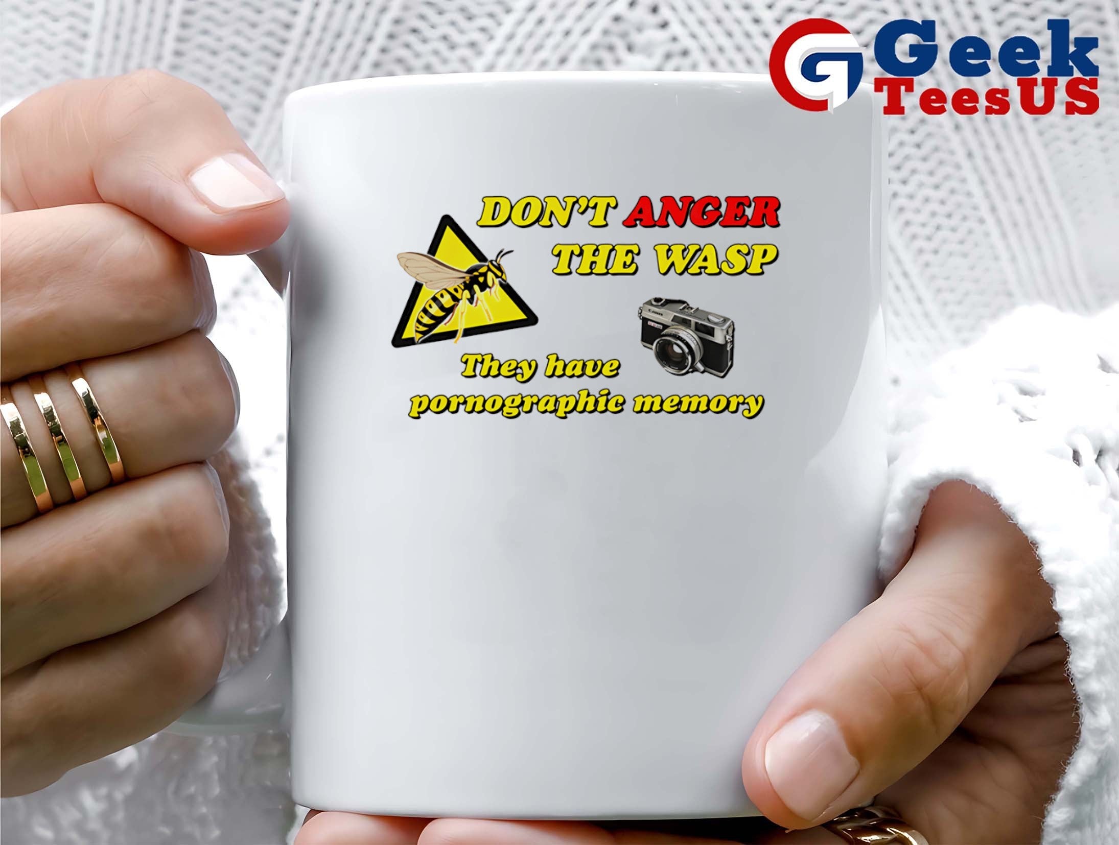 Don’t anger the wasp they have pornographic memory shirt