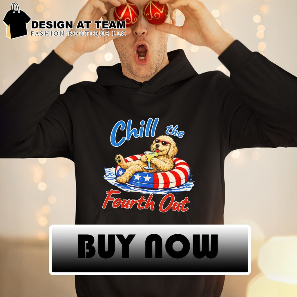 Doodle dog Chill the Fourth Out USA 4th of July 2026 shirt