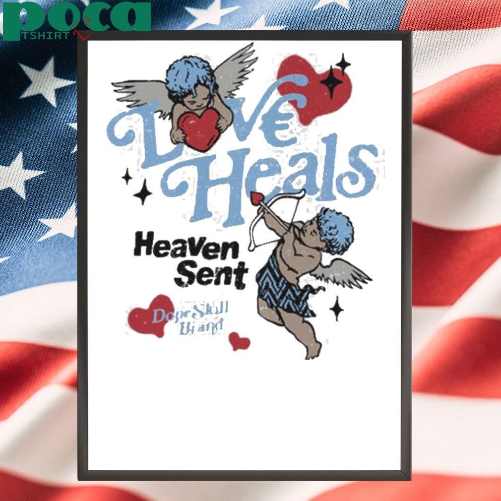 DopeSkill Love Heals Graphic shirt