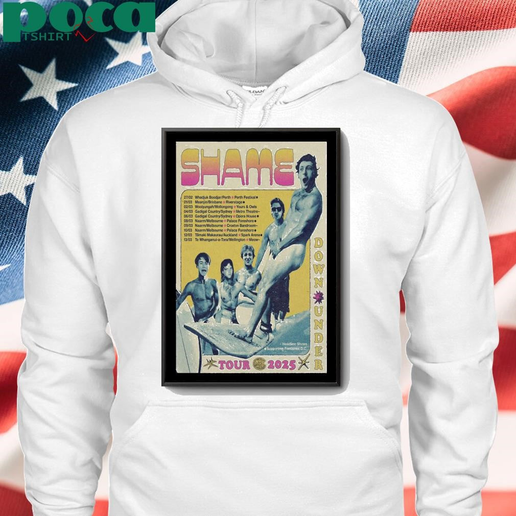 Down Under Tour 2025 Shame Poster shirt