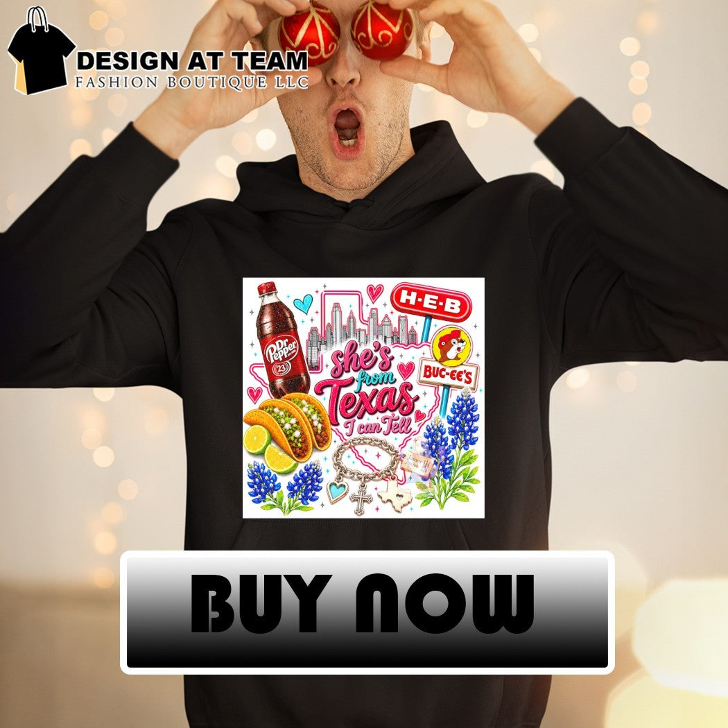 Dr Pepper Buc-ee’s H-E-B Taco she’s from Texas I can tell shirt