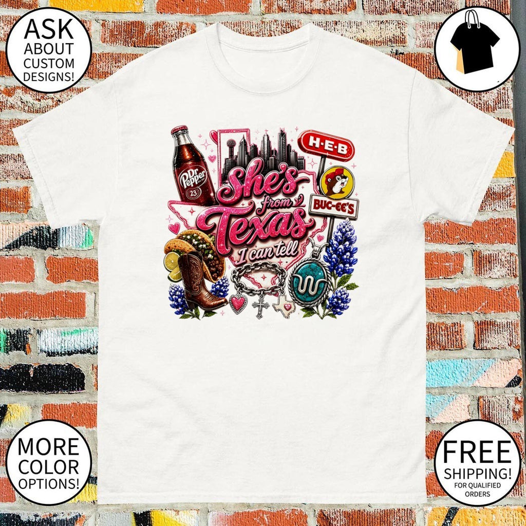 Dr Pepper HEB Buc-ee’s Texas tacos boots bluebonnets she’s from Texas I can tell text shirt