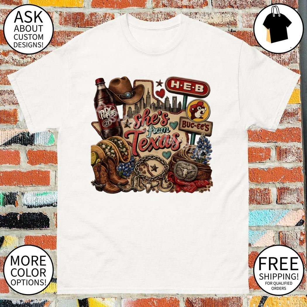 Dr Pepper Tacos H E B Buc-ee’s Boots Texas state she’s from Texas longhorn shirt