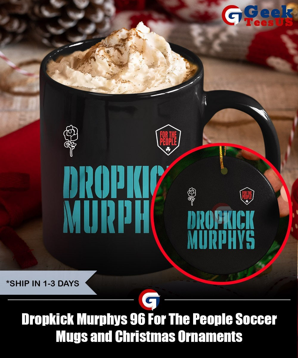 Dropkick Murphys 96 For The People Soccer shirt