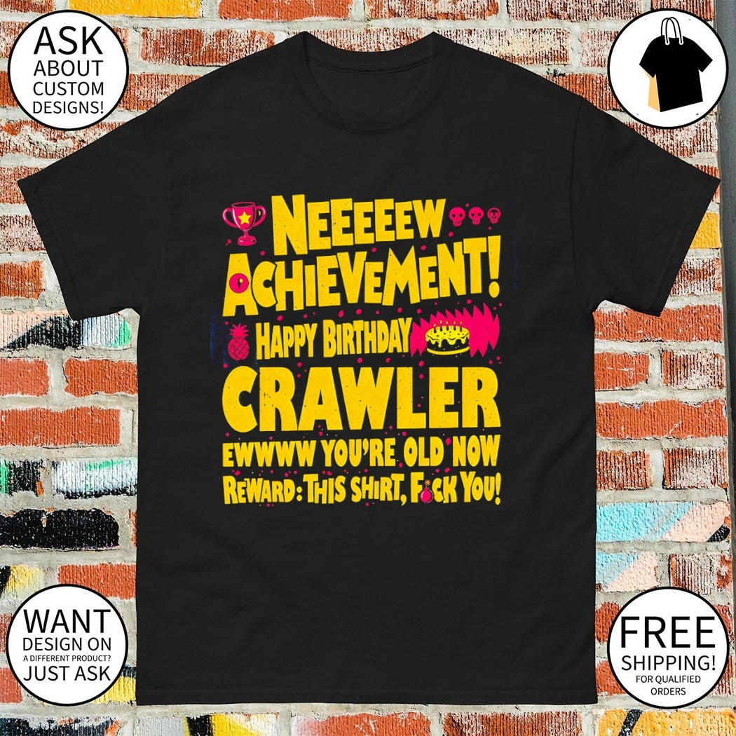 Dungeon Crawler Carl New Achievement Happy Birthday Crawler Father’s Day 2026 shirt