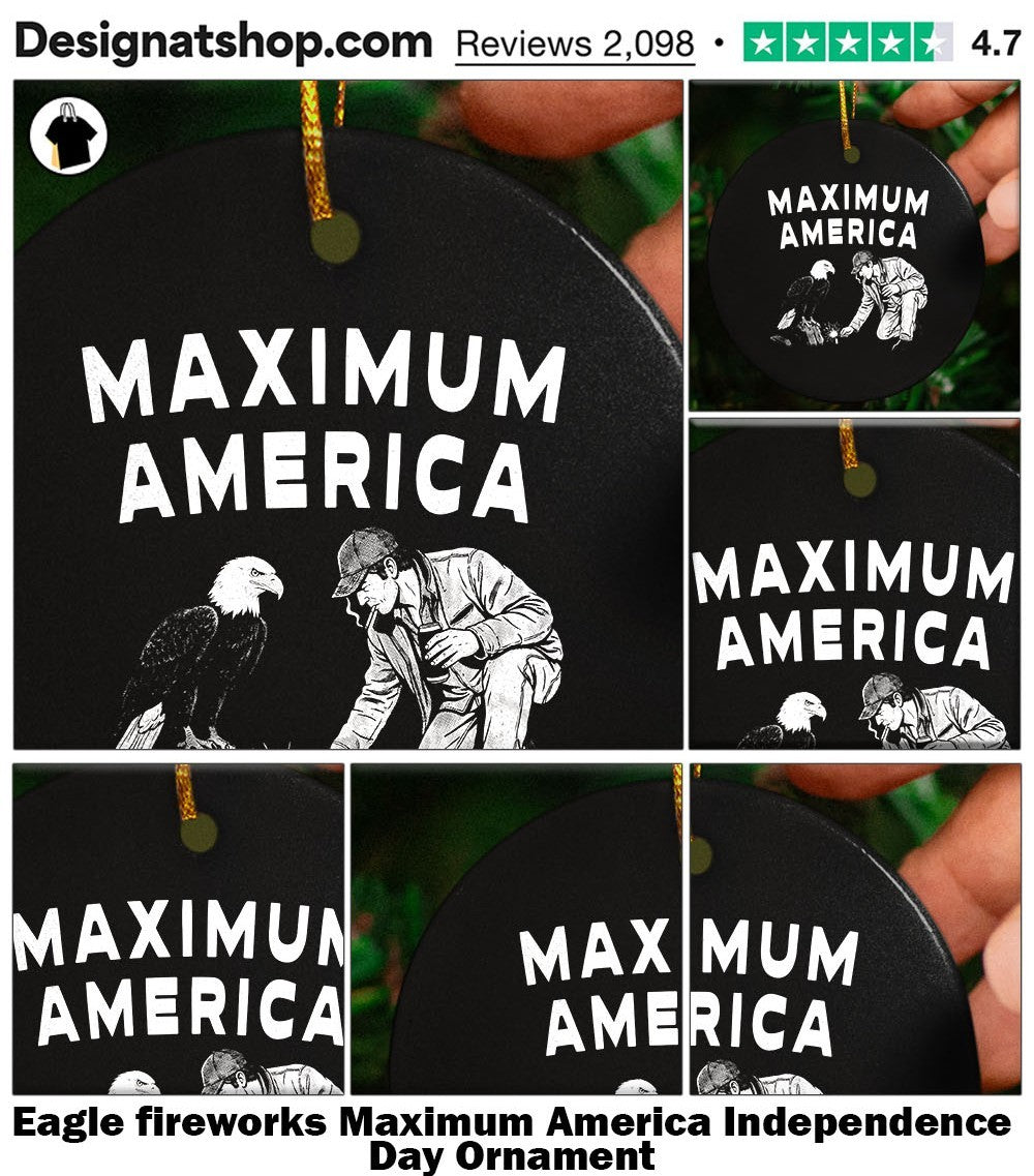 Eagle fireworks Maximum America Independence Day shirt