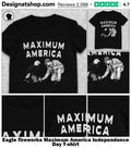 Eagle fireworks Maximum America Independence Day shirt