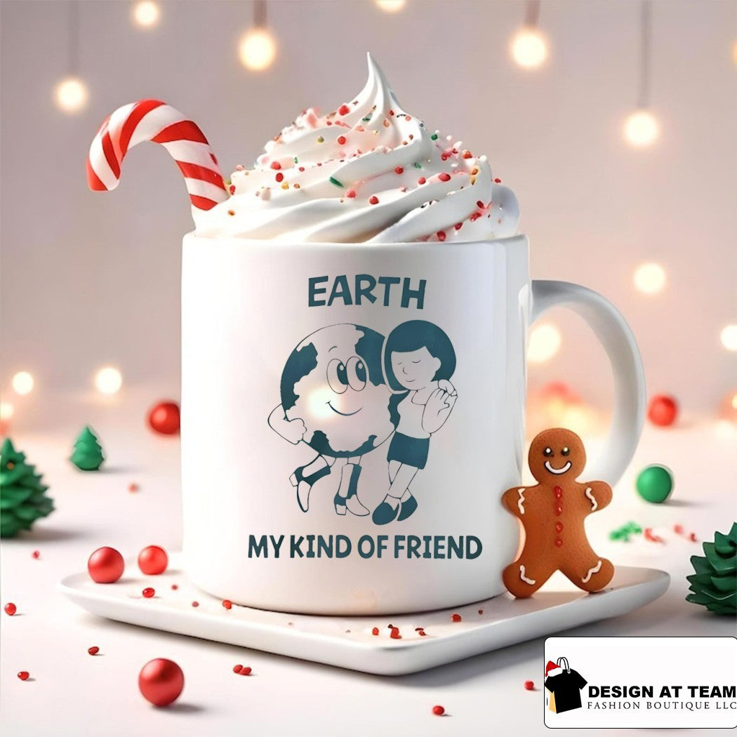Earth my kind of friend shirt