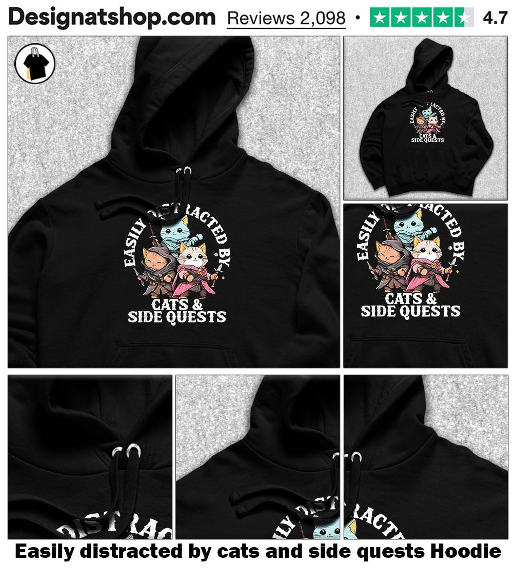 Easily distracted by cats and side quests shirt