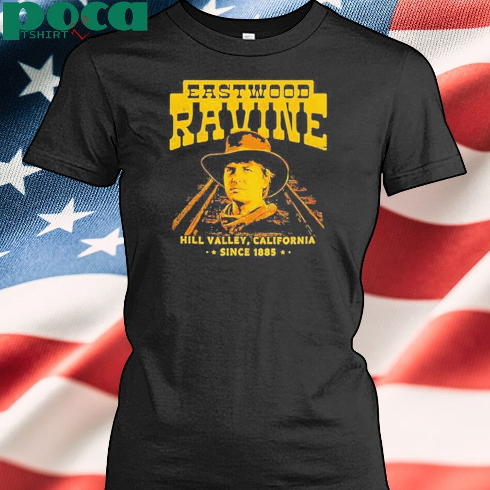 Eastwood Ravine Hill Valley California shirt