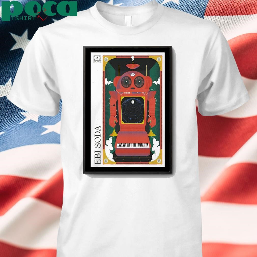 Ebi Soda Warsaw Poland Feb 1 2025 Poster shirt