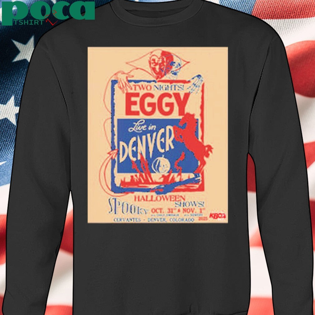 Eggy Band 2 Nights Live In Denver Halloween Shows At Cervantes Masterpiece Ballroom On October 31 And November 1 2025 Unisex T-Shirt