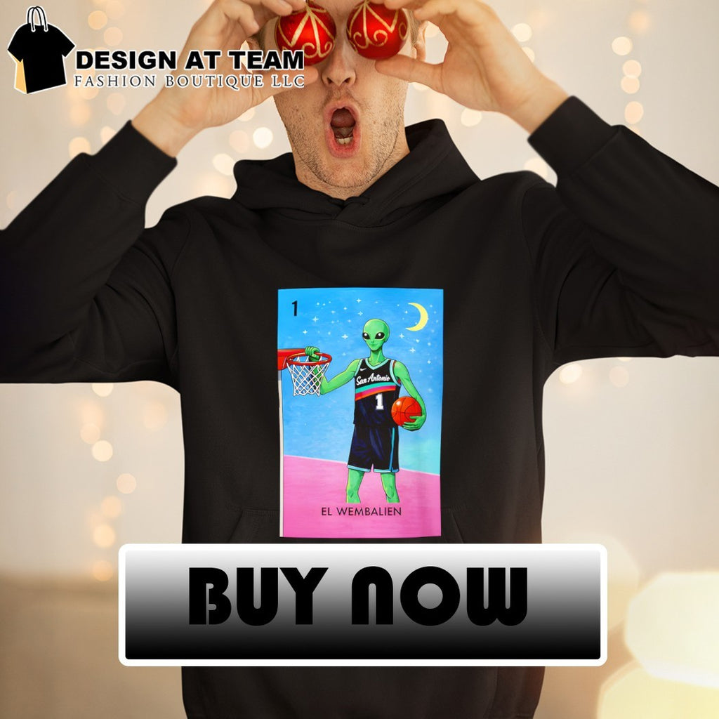 El Wembalien Victor Wembanyama Alien Loteria San Antonio Spurs Basketball shirt