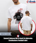 Emmett Johnson We’re back Co Nebraska Cornhuskers Football shirt
