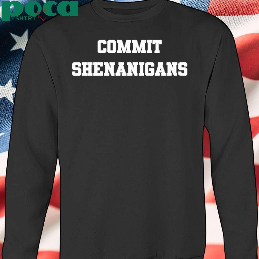 Emotional Club Commit Shenanigans Shirt