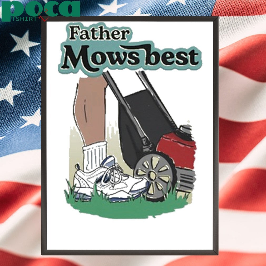 Emotionalclub Father Mows Best shirt