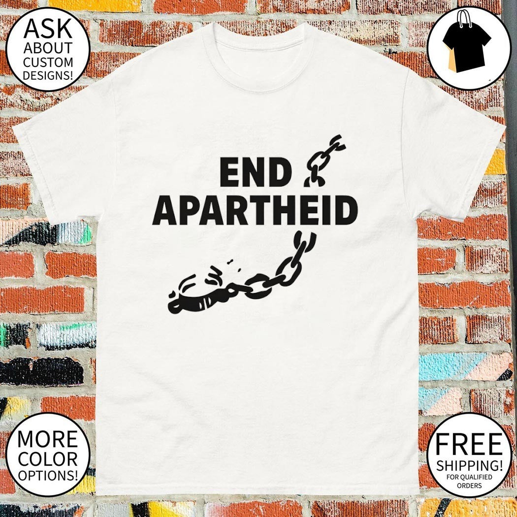 End Apartheid No Place for Hate Justice Statement 2026 shirt