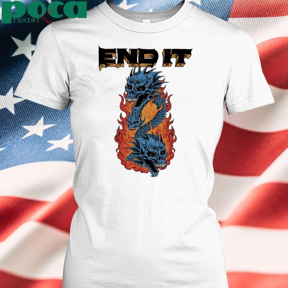 End It Dragons Shirt