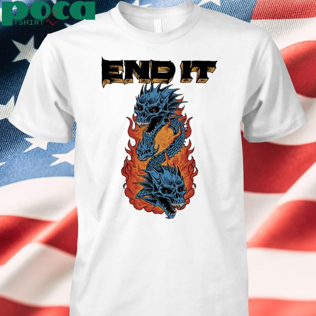 End It Dragons Shirt