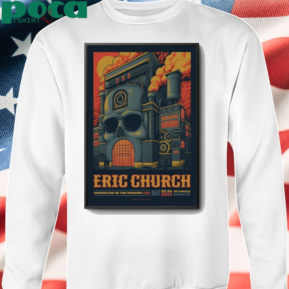 Eric Church May 23 2025 The Pinnacle Nashville TN Poster shirt