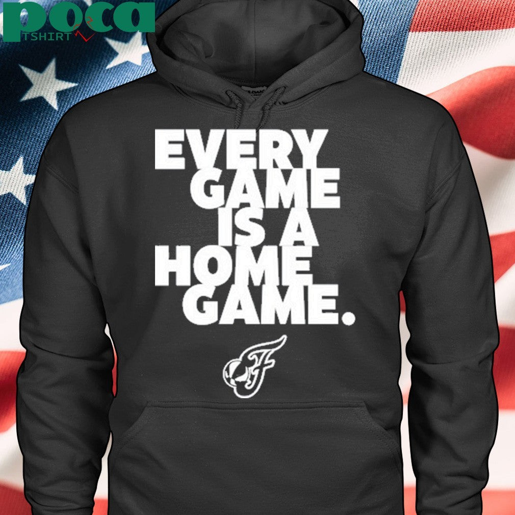 Every Game Is A Home Game shirt