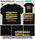 Everybody Ropes Everybody Rides Buffalo Sabres Hockey the boys that got back on the warpath shirt