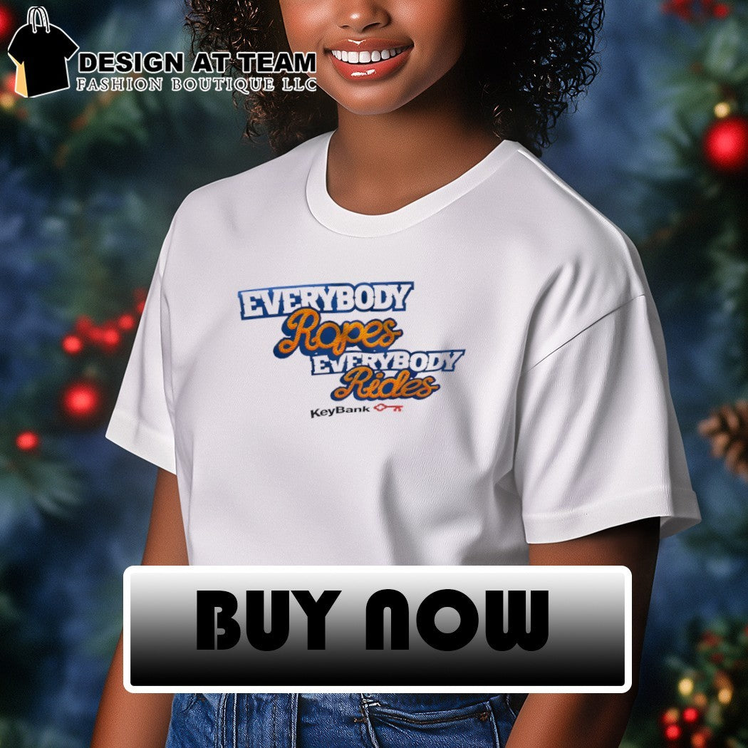 Everybody Ropes Everybody Rides Key Bank Buffalo Sabres Hockey NHL shirt