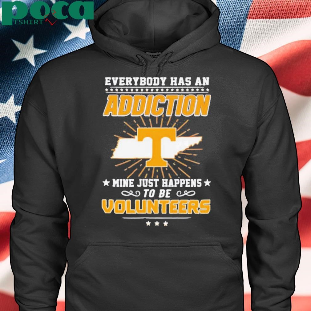 Everybody has an addiction mine happens to be Volunteers shirt
