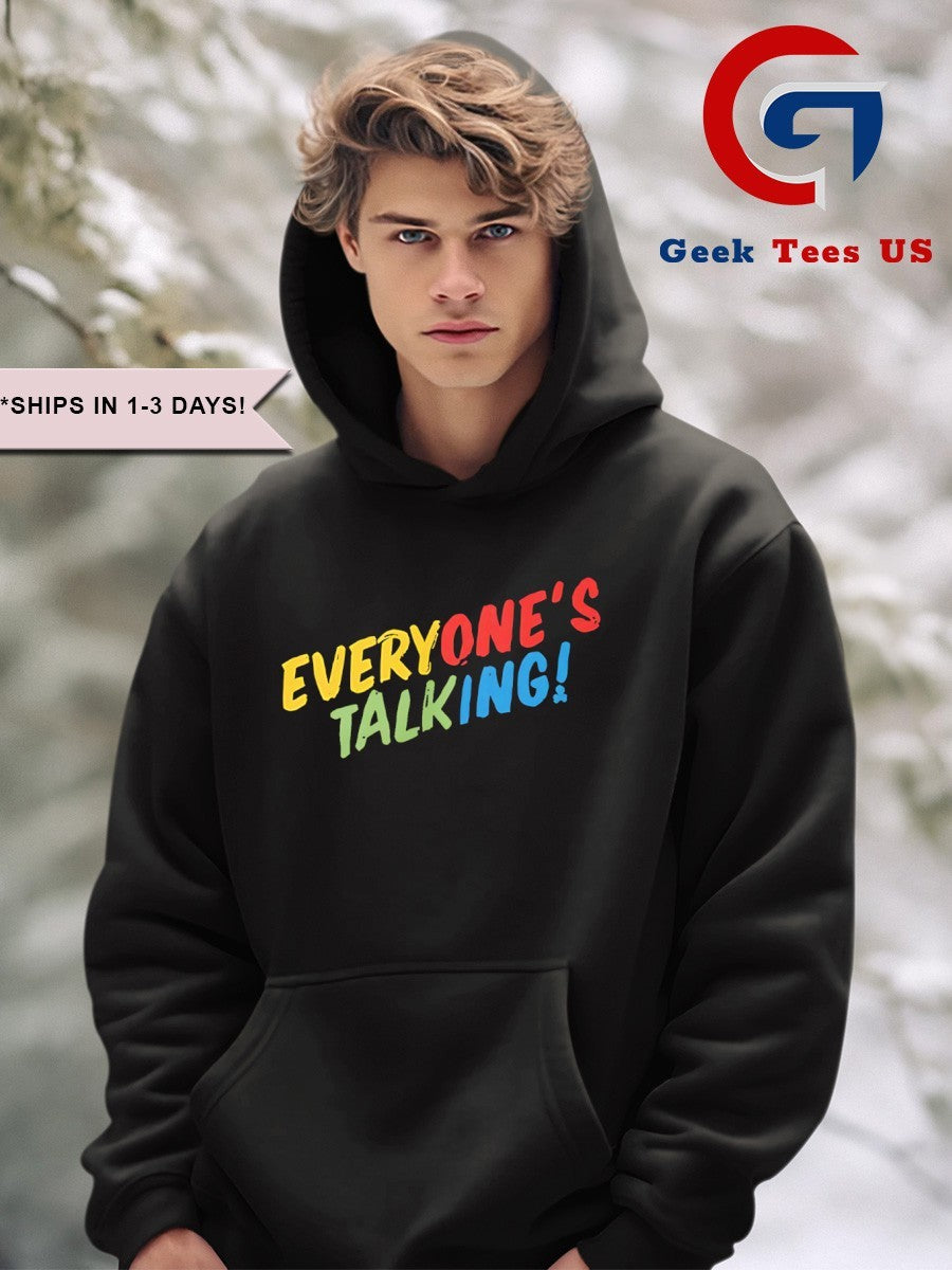 Everyone’s talking shirt
