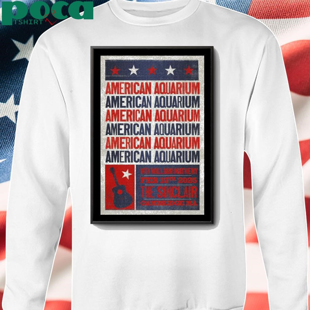 February 13 2025 Cambridge MA The Sinclair American Aquarium Poster shirt