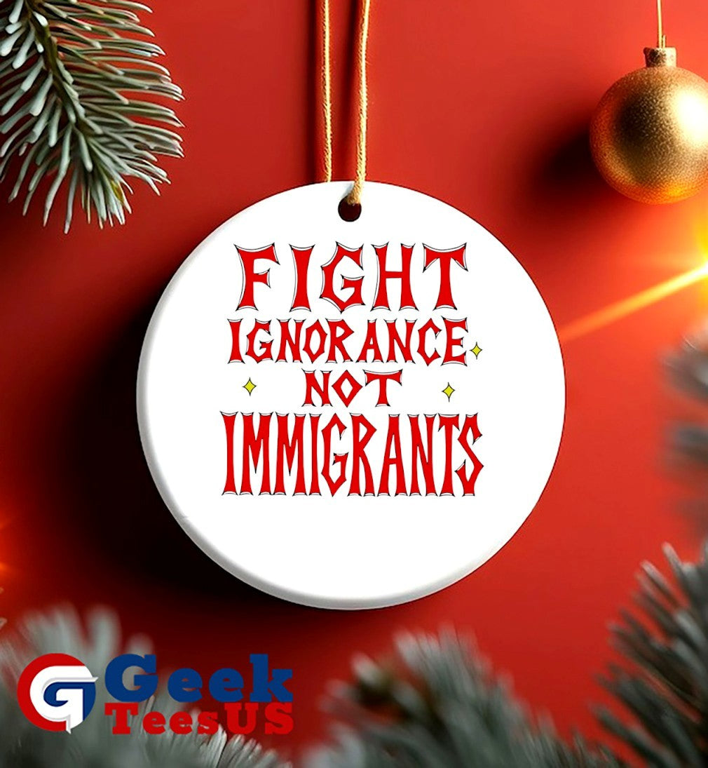 Fight ignorance not immigrants T-shirt