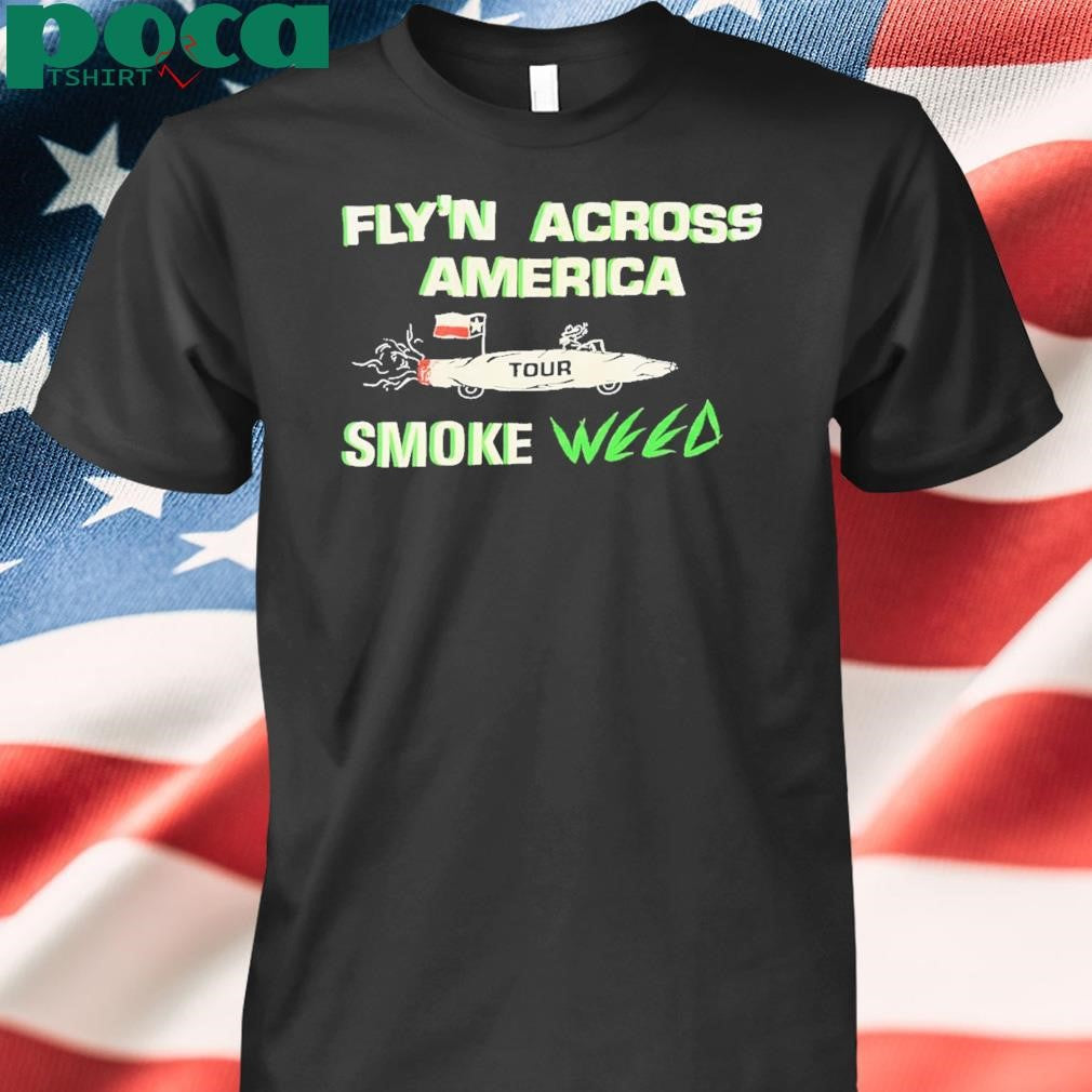 Flyn Across America Tour Smoke Weed Shirt