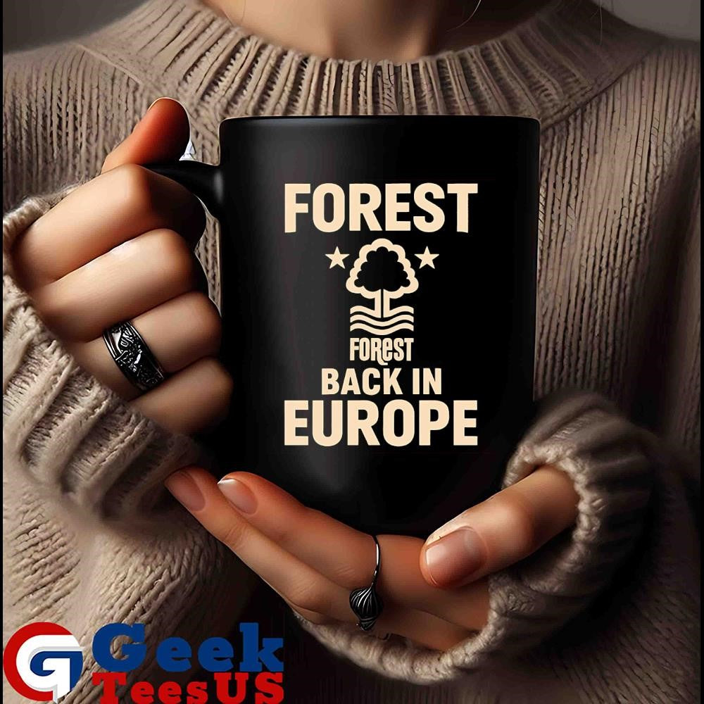 Forest back in Europe shirt