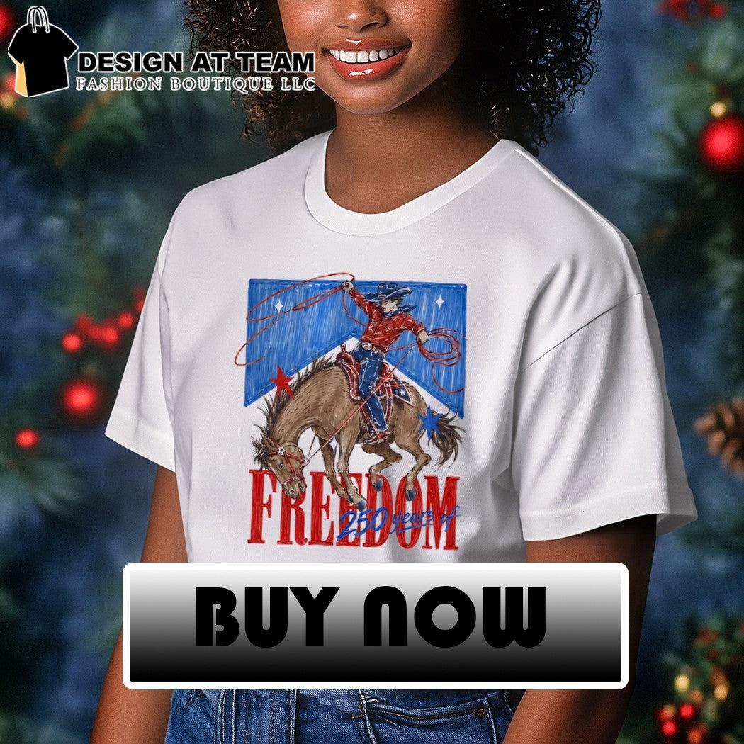 Fourth of July Cowboy 250 Years of Freedom 1776 – 2026 shirt