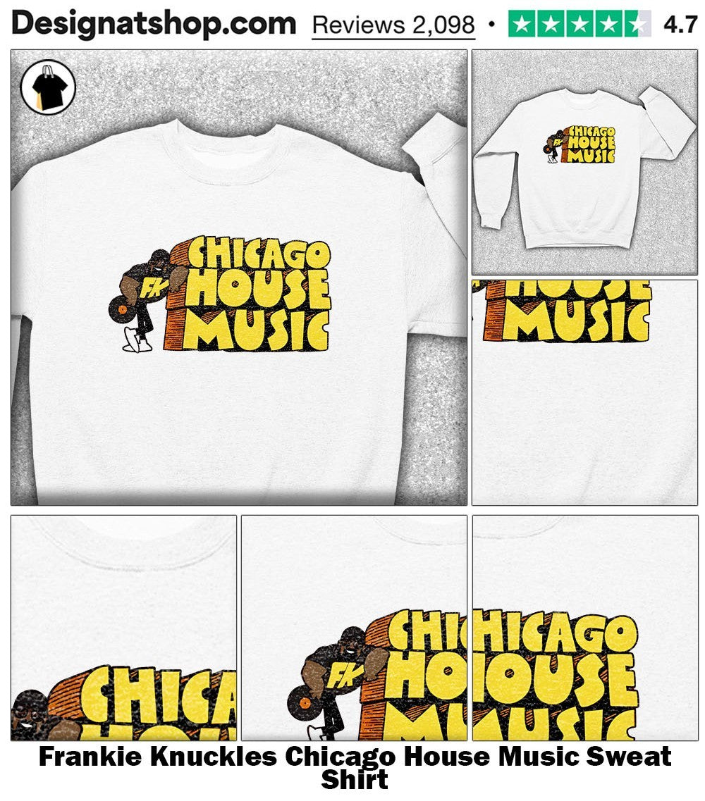 Frankie Knuckles Chicago House Music shirt