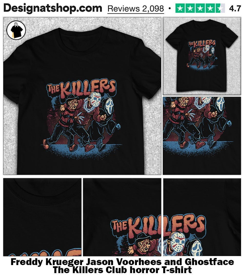 Freddy Krueger Jason Voorhees and Ghostface The Killers Club horror shirt