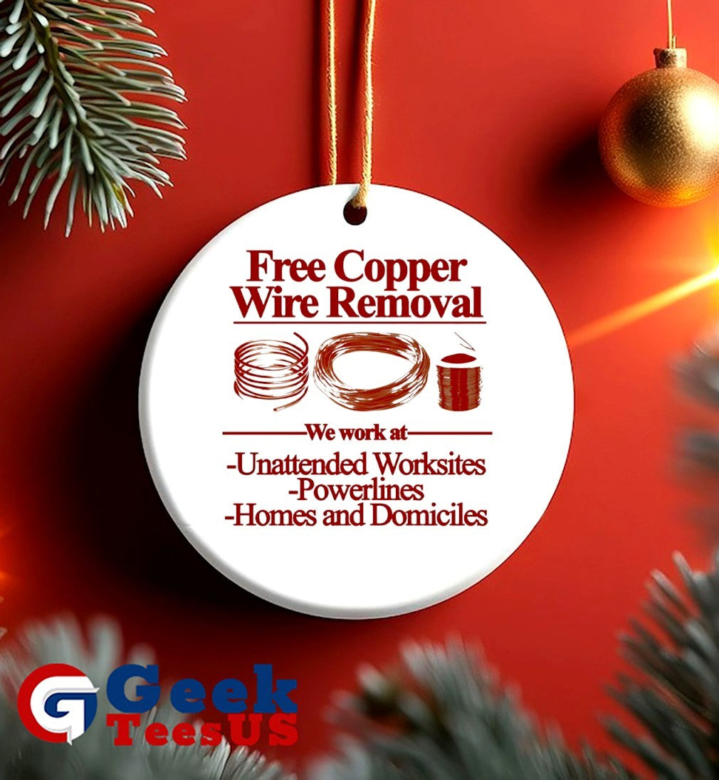 Free copper wire removal we work at unattended worksites powerlines homes and domiciles shirt